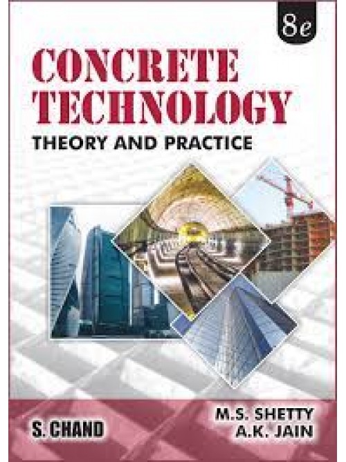 Concrete Technology :Theory and Practice